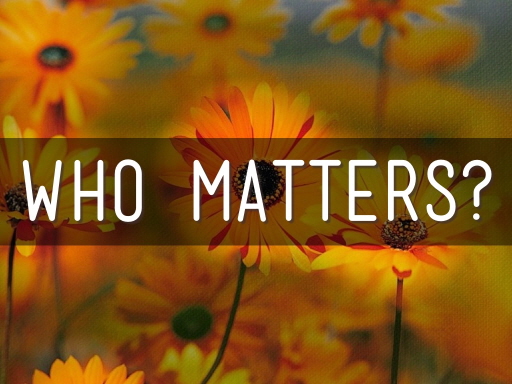 who-matters.jpg